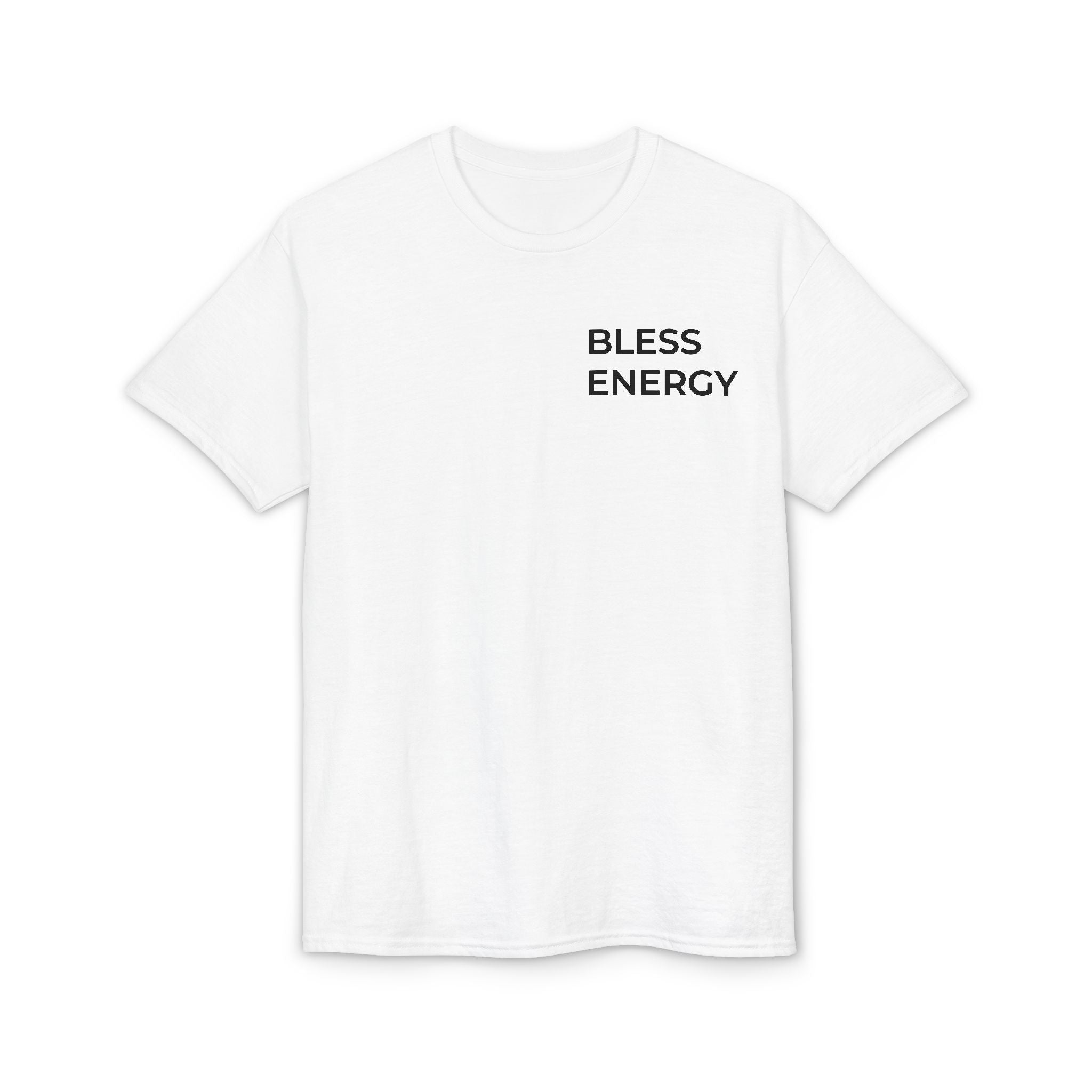 Bless Energy T-Shirt – Walk With Faith Edition