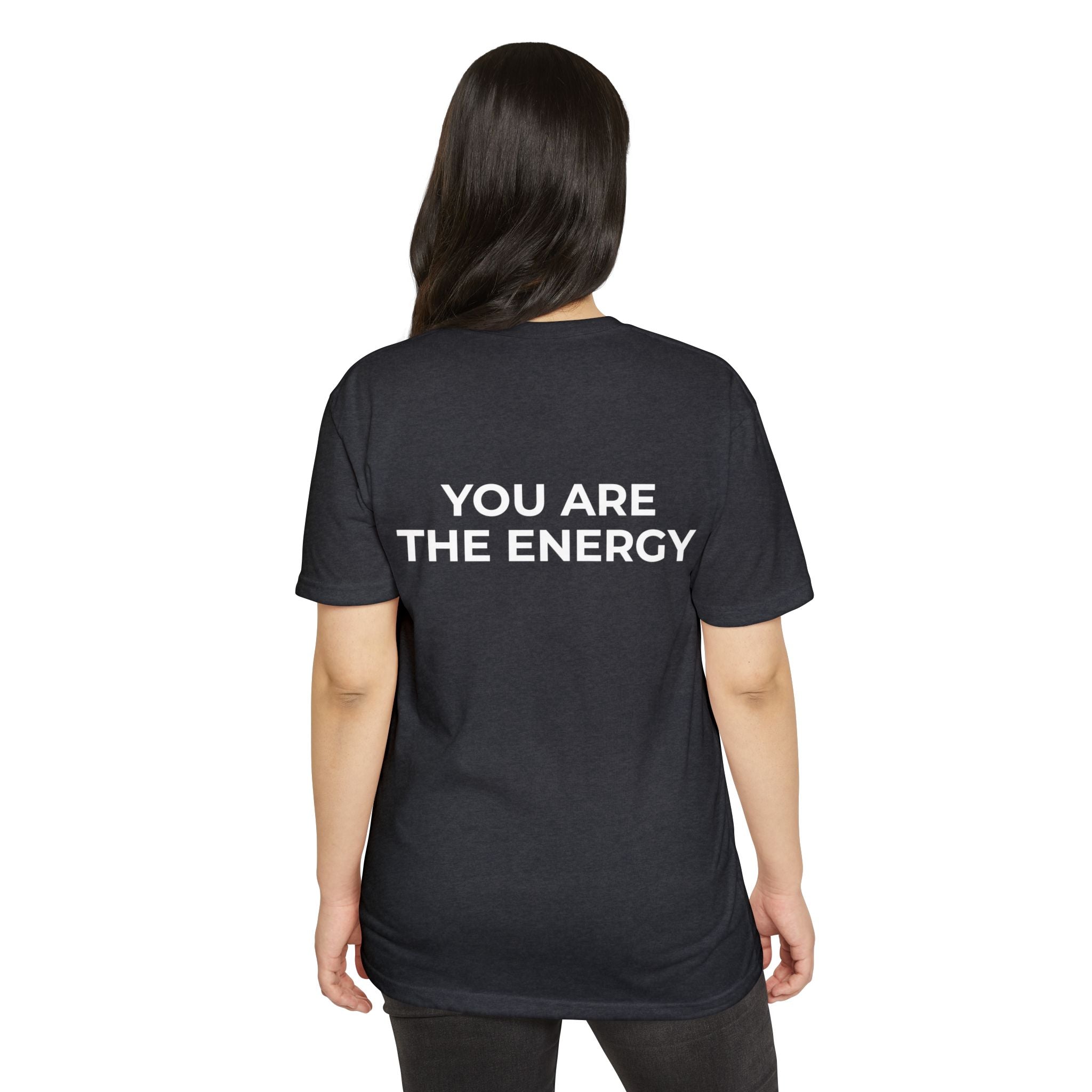 Bless Energy Tee – You Are The Energy Edition