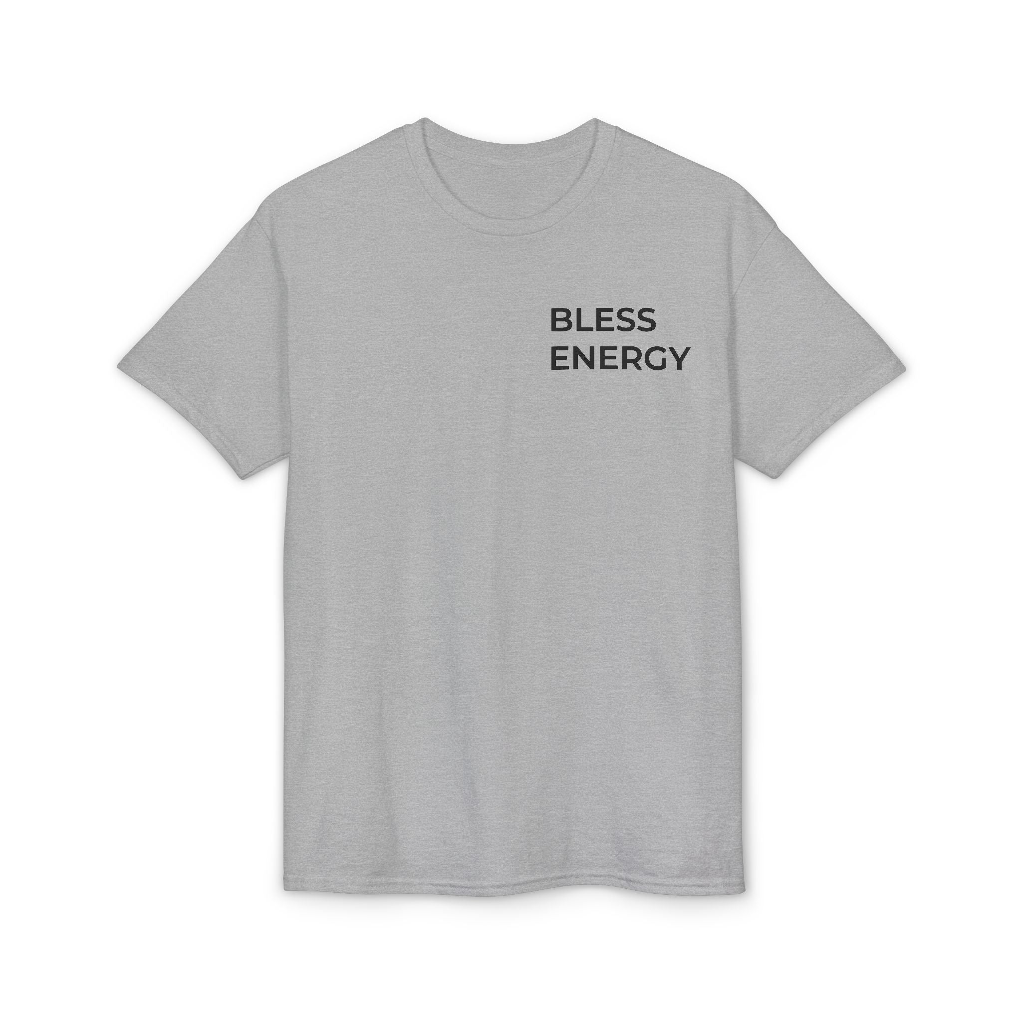 Bless Energy T-Shirt – Walk With Faith Edition
