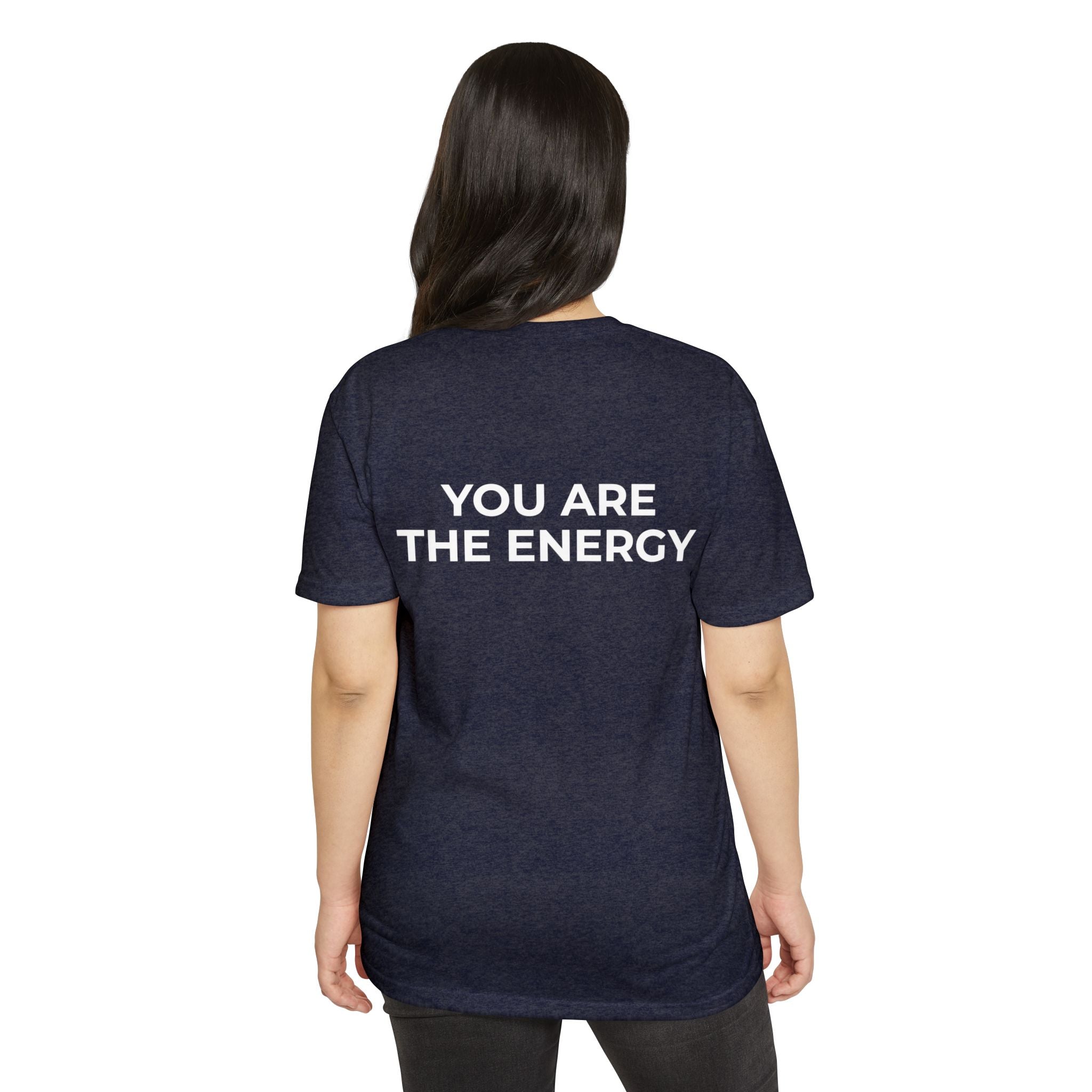 Bless Energy Tee – You Are The Energy Edition