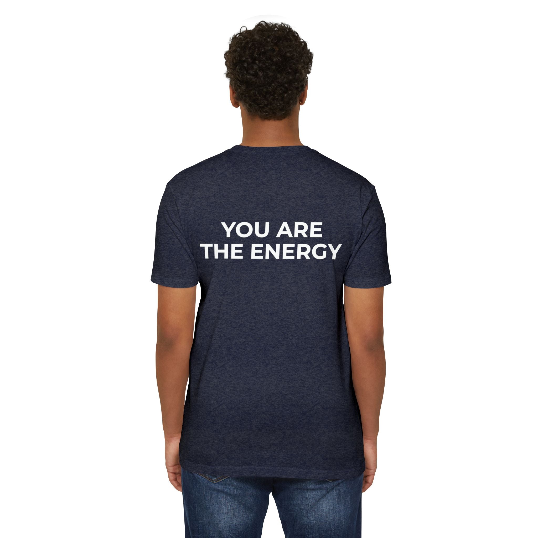 Bless Energy Tee – You Are The Energy Edition