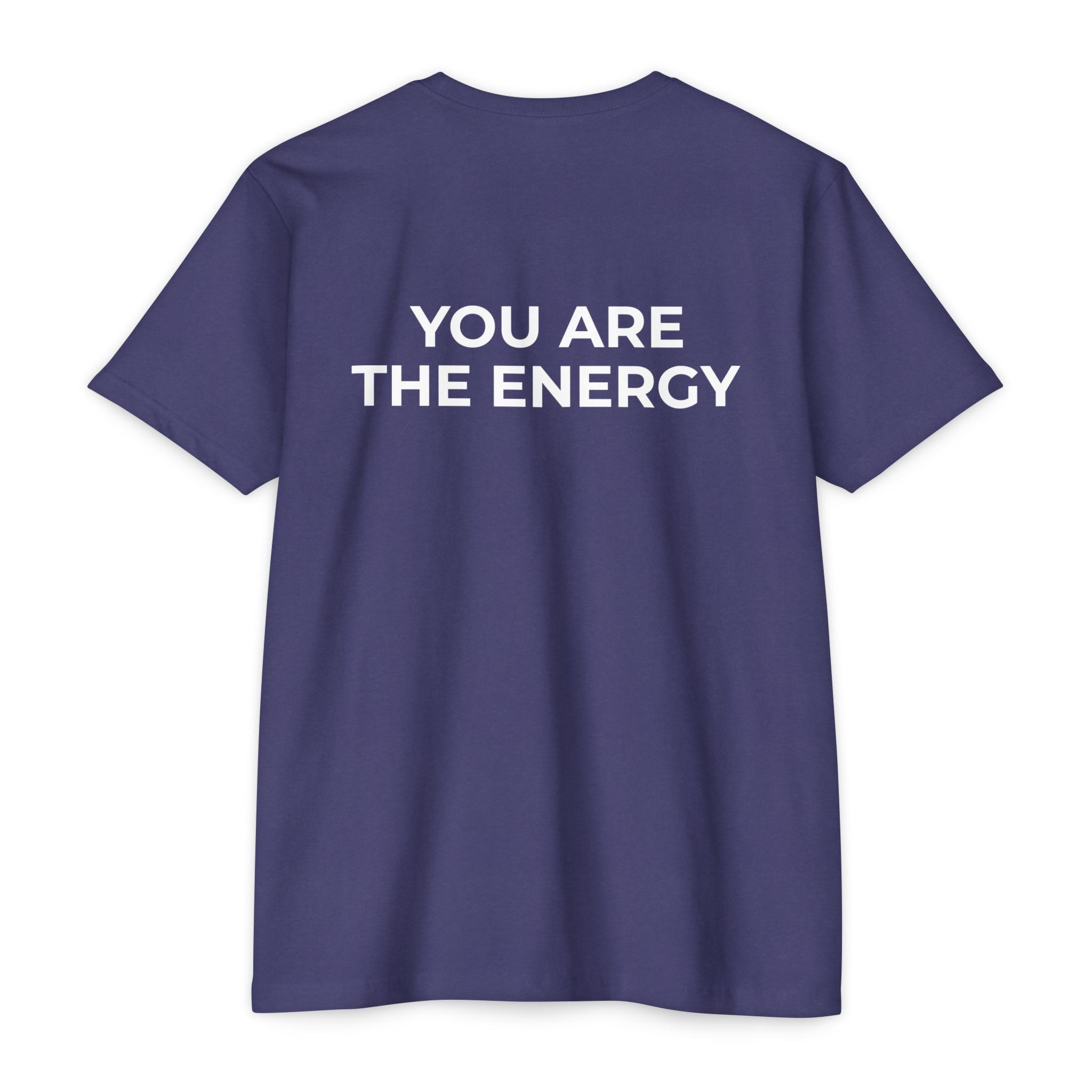 Bless Energy Tee – You Are The Energy Edition