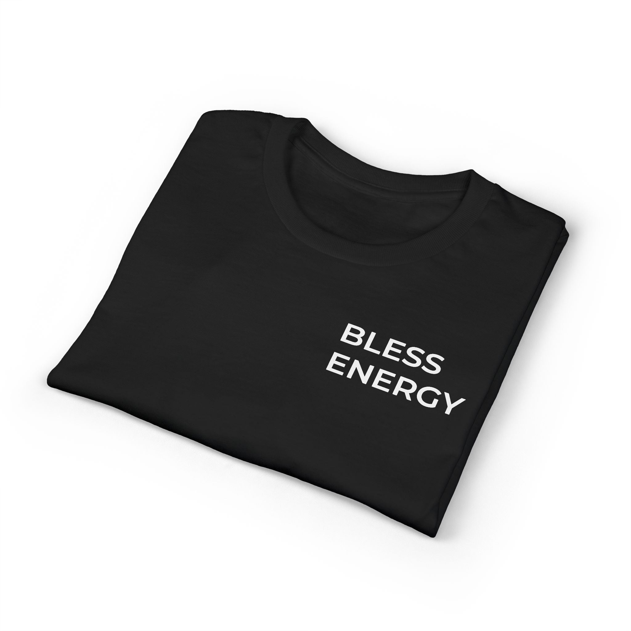 Bless Energy T-Shirt – Walk With Faith Edition