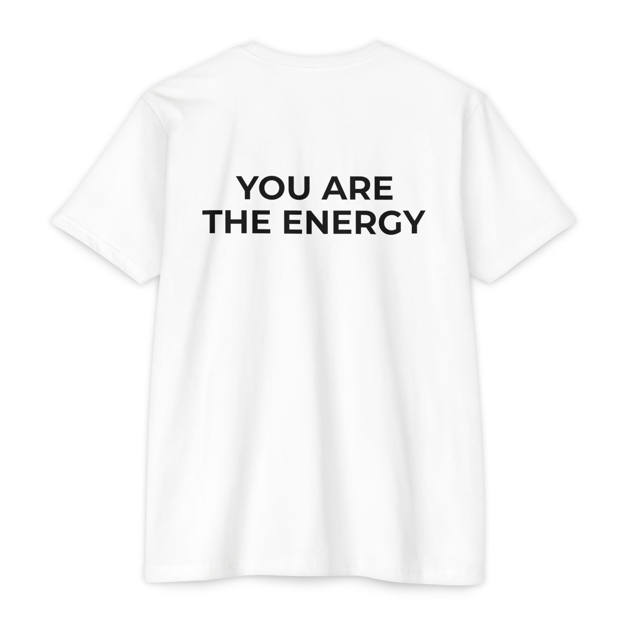 Bless Energy Tee – You Are The Energy Edition