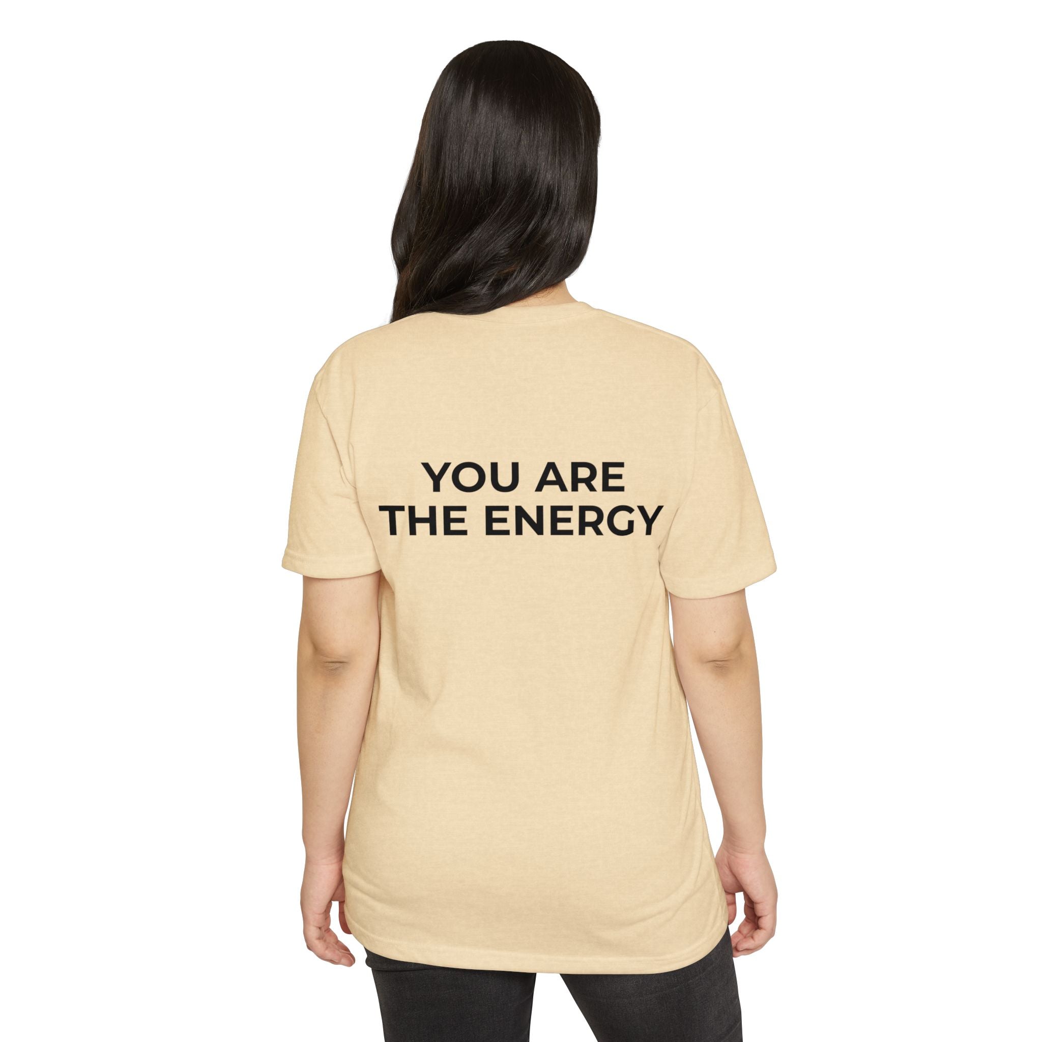Bless Energy Tee – You Are The Energy Edition