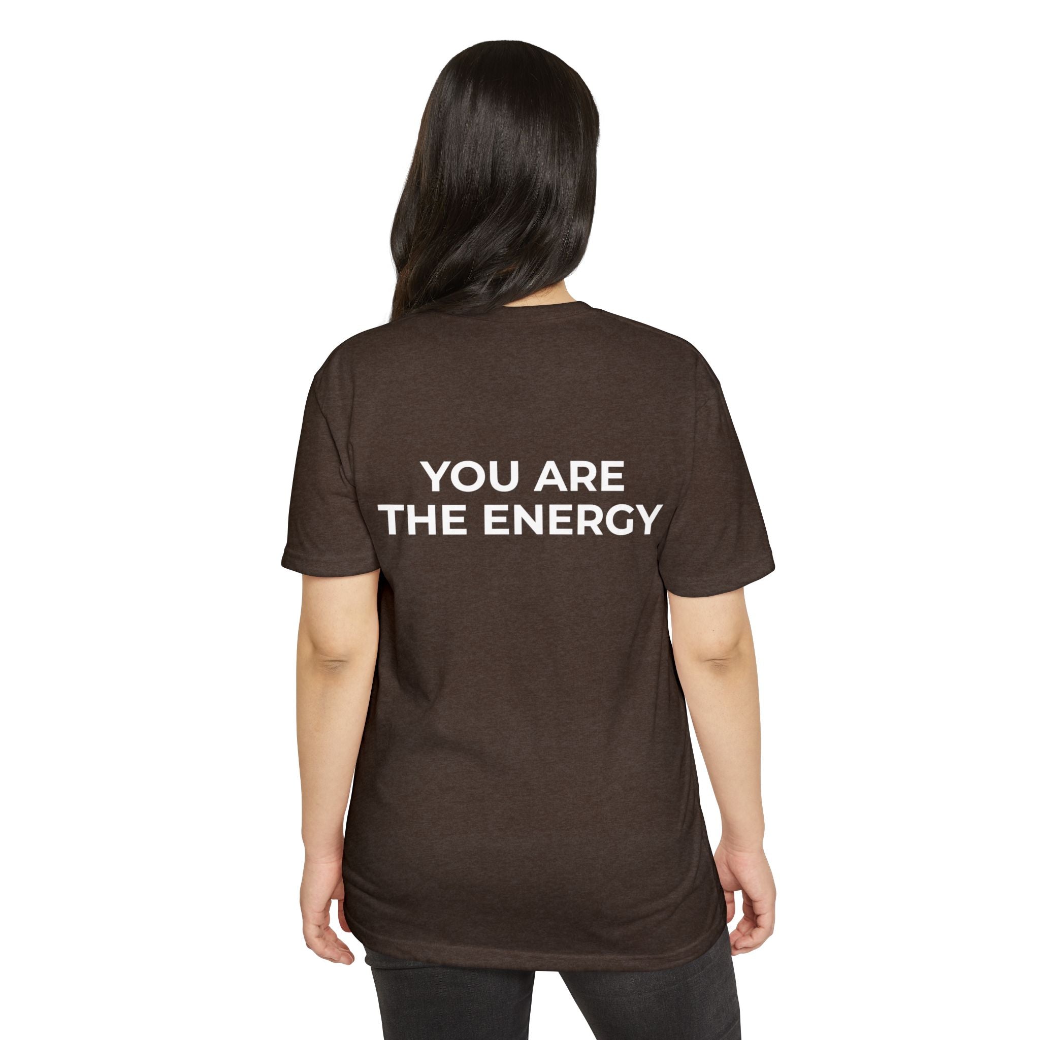 Bless Energy Tee – You Are The Energy Edition