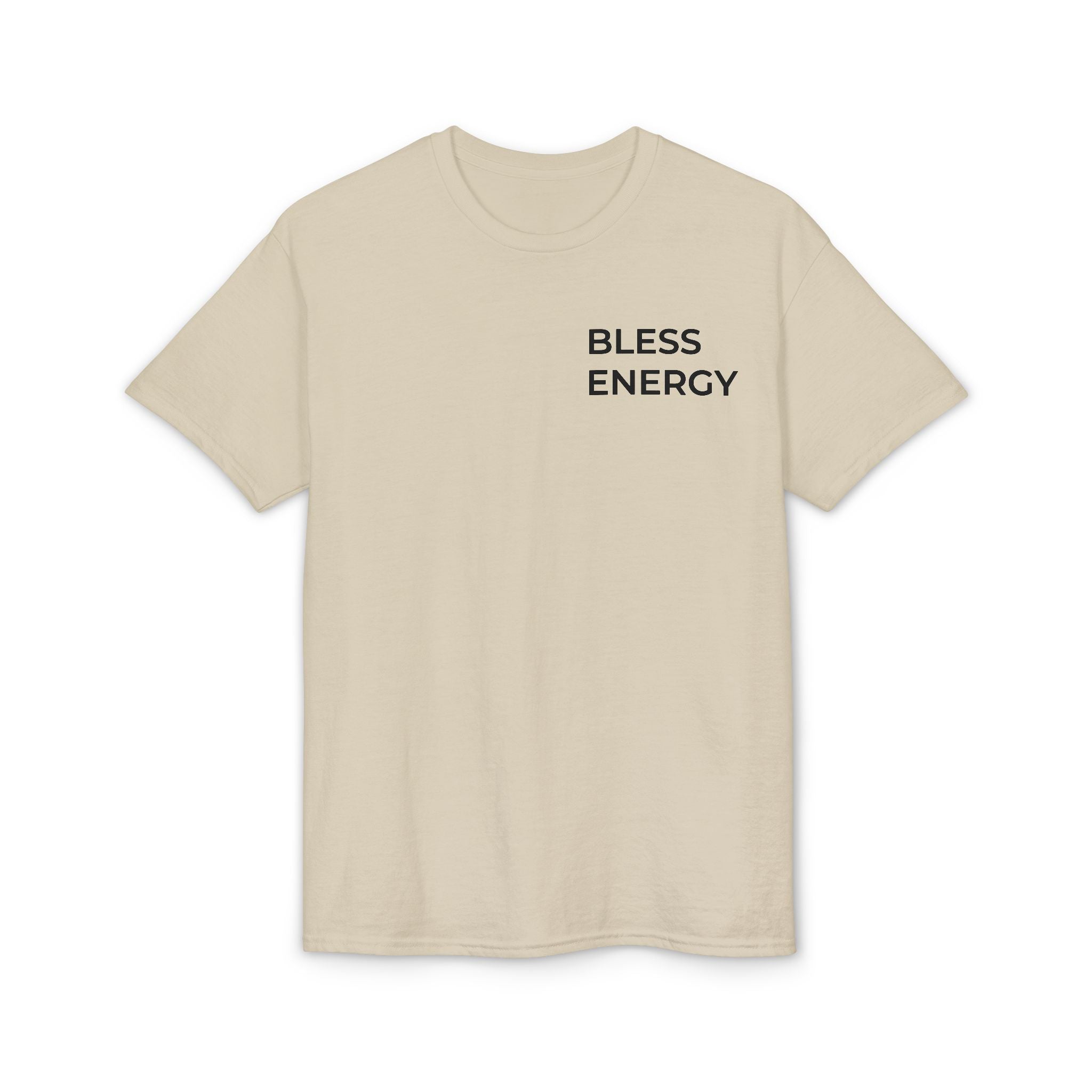 Bless Energy T-Shirt – Walk With Faith Edition