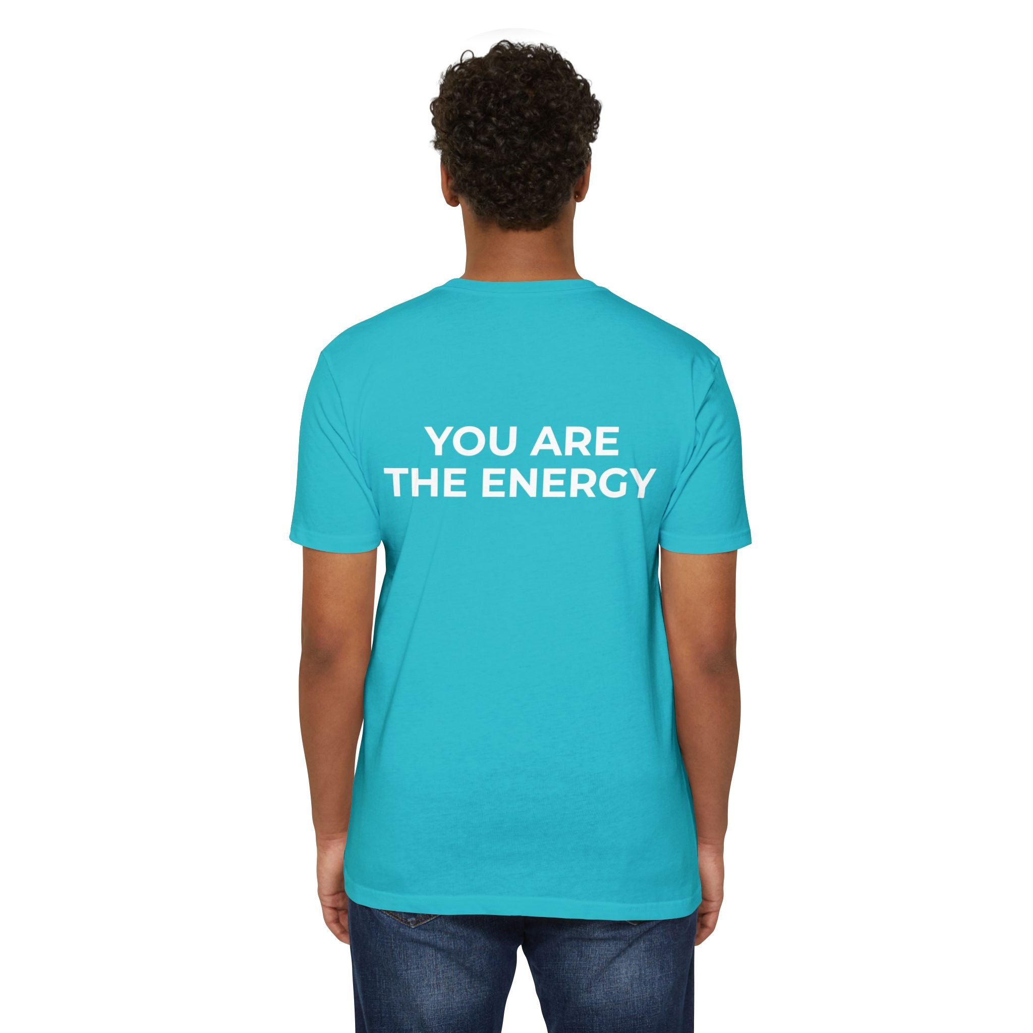 Bless Energy Tee – You Are The Energy Edition