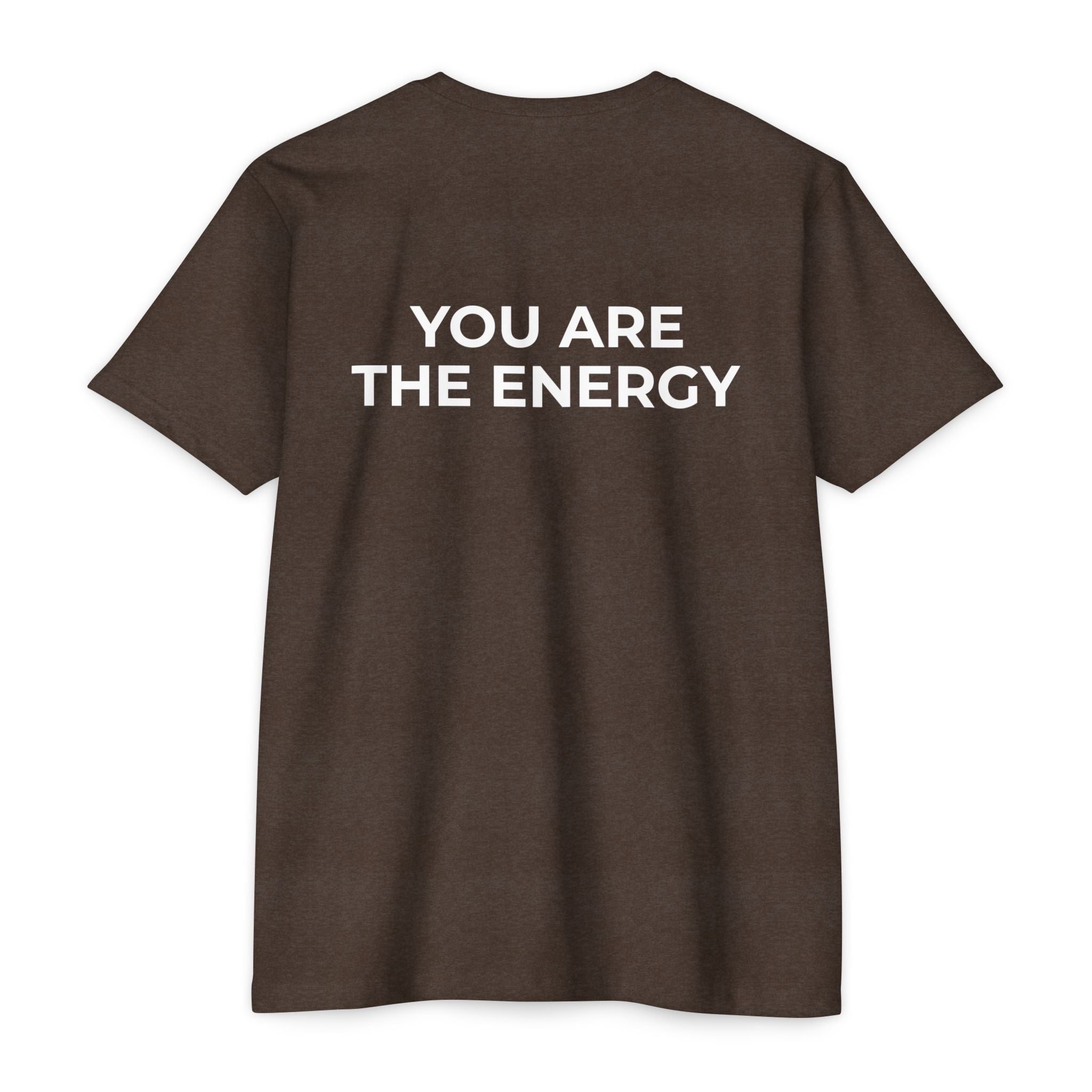 Bless Energy Tee – You Are The Energy Edition